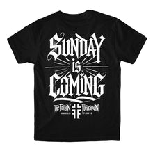 Load image into Gallery viewer, Sunday is Coming
