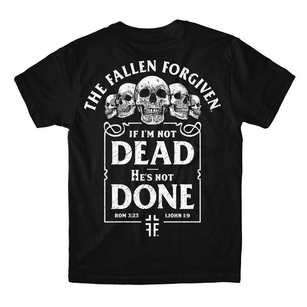 If I'm Not Dead, He's Not Done